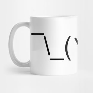 ¯\_(ツ)_/¯ Mug